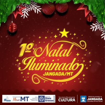 Prefeitura divulga programação do 1º Primeiro Natal Iluminado de Jangada, abertura será neste domingo